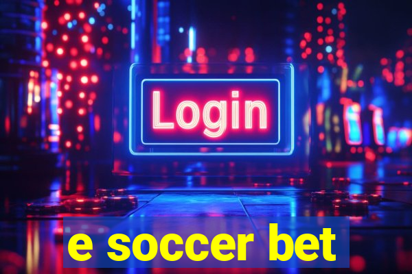 e soccer bet